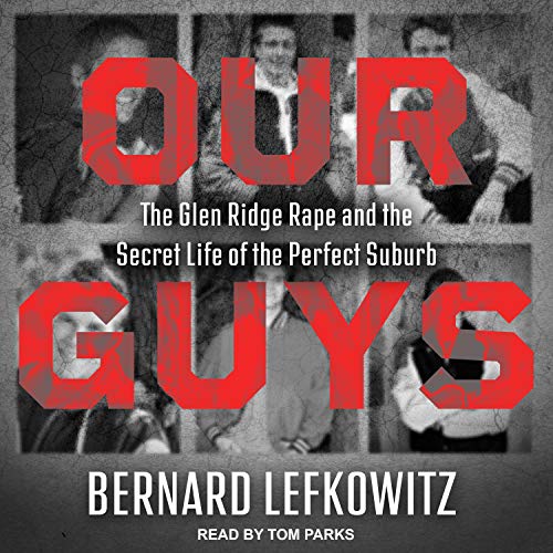 Our Guys by Bernard Lefkowitz episode artwork