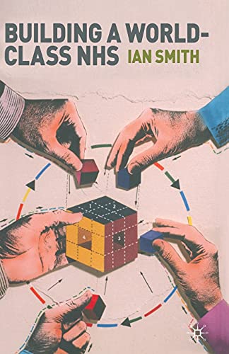 Building a World-Class NHS view 2