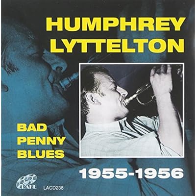 Bad Penny Blues: 1955-1956