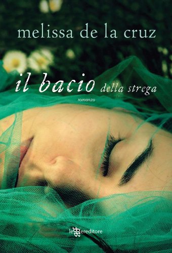 Il bacio della strega (Leggereditore Narrativa) Il bacio della strega (Leggereditore Narrativa)