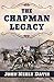 The Chapman Legacy