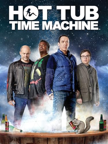 Hot Tub Time Machine...
