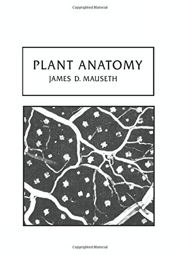 PLANT ANATOMY (Benjamin/Cummings Series in the Life Sciences)