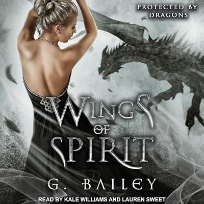 Wings of Spirit (Protected by Dragons)