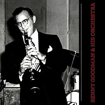 Amazon Music Unlimitedでベニー・グッドマン＆ヒズ