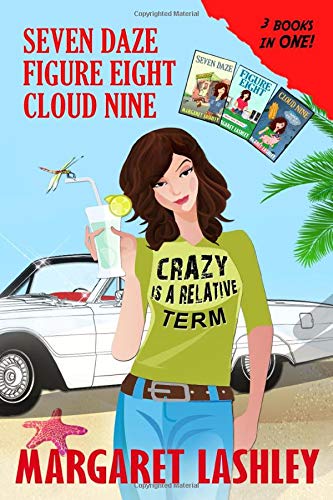 Zazzy Ideas, Inc. Seven Daze, Figure Eight, Cloud Nine: 3 Books in One!