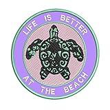 Life is Better at The Beach Sea Turtle Embroidered Patch DIY Iron-on or Sew-on Decorative Badge Emblem Vacation Souvenir Travel Gear Appliques Megalodon Big Tooth Sharks Dolphins Whales Sea Life Jaws