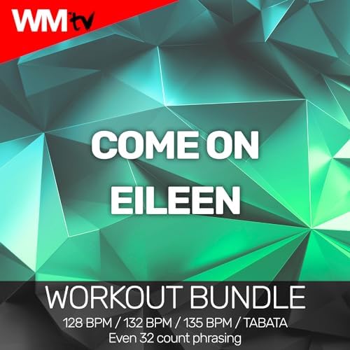 Reproducir Come On Eileen (Workout Bundle / Even 32 Count Phrasing) de