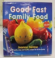 Good Fast Family Food 0600603210 Book Cover