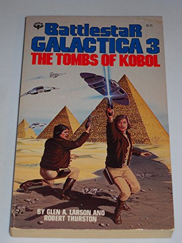 Battlestar Galactica 3 - The Tombs of Kobol 0002220334 Book Cover