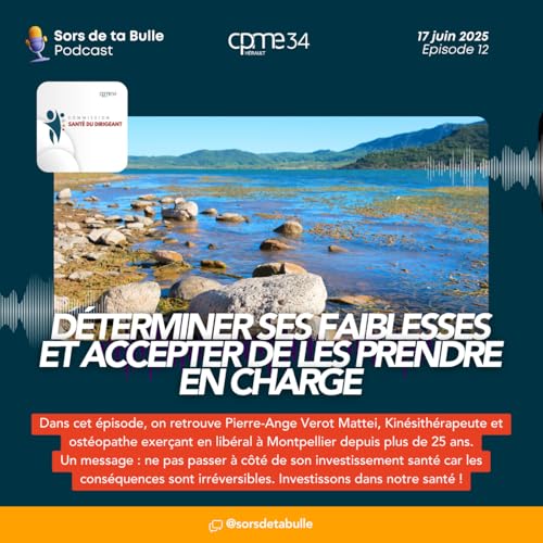 D&eacute;terminer ses faiblesses et accepter de les prendre en charge