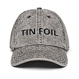 Tin Foil Embroidered Vintage Cotton Twill Cap, Funny Conspiracy Theory Gift Hat Charcoal Grey