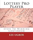Lottery Pro Player: Steps To Winning Continuum