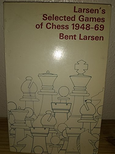 Selected Games of Chess, 1948-69 071351969X Book Cover