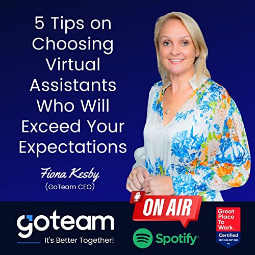 5 Tips on Choosing Virtual Assistants Who Will Exceed Your Expectations - Fiona Kesby (GoTeam CEO) Podcast Por  arte de portada