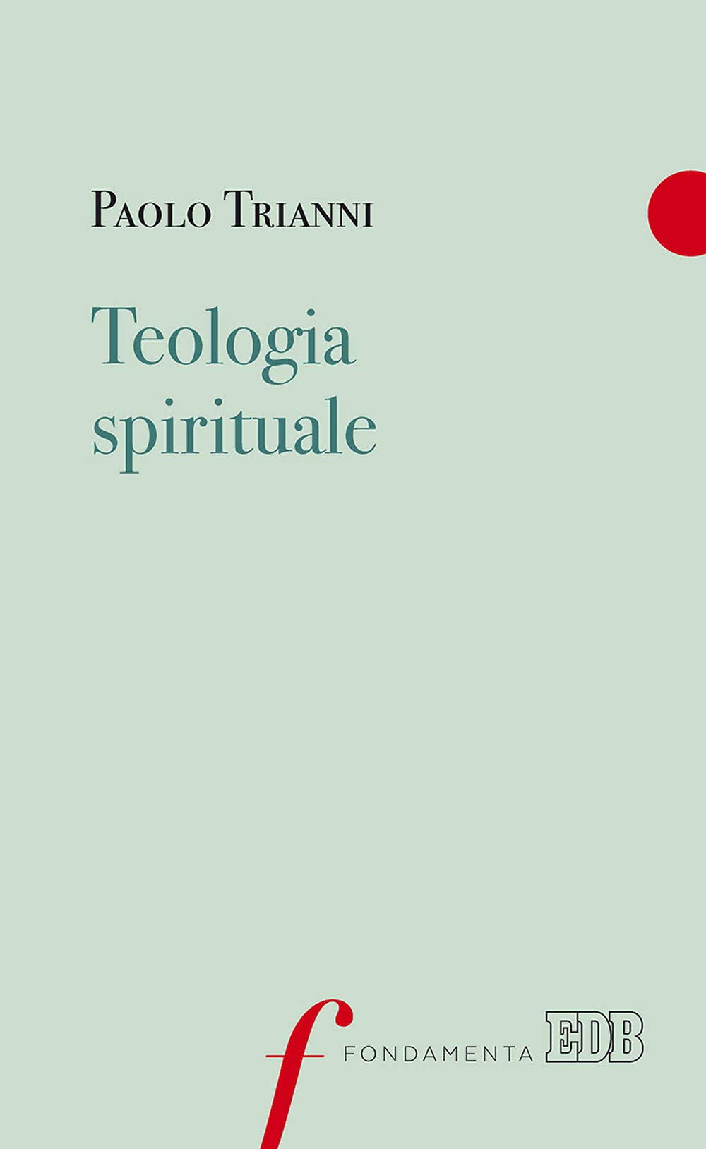 Teologia Spirituale - 4