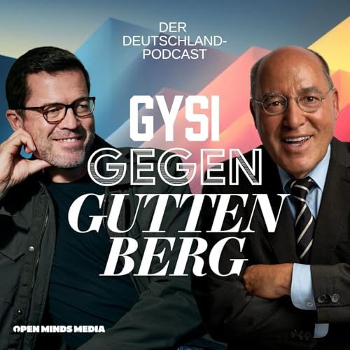 #157 GYSI GEGEN GUTTENBERG: Ist die Brandmauer das beste Mittel gegen die AfD?
