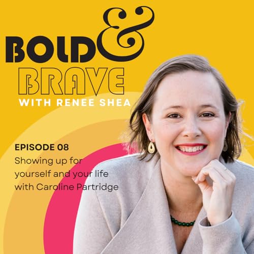 『Episode 8: Showing up for yourself with Caroline Partridge』のカバーアート