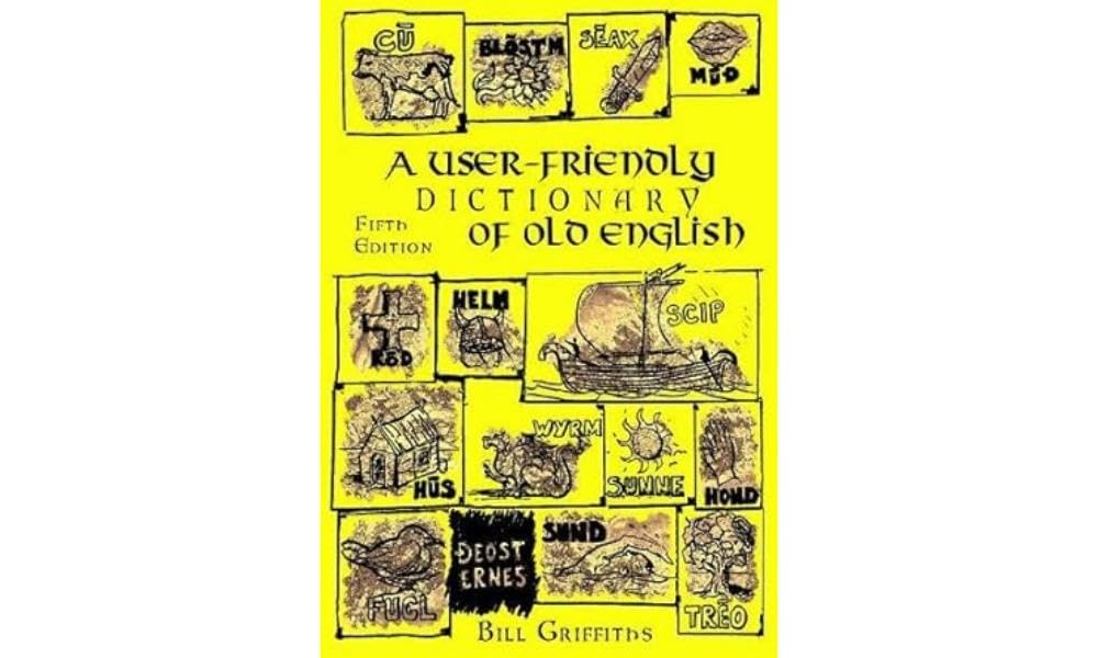 A User-friendly Dictionary of Old English and Reader