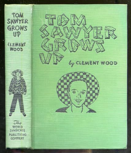 Tom Sawyer Grows Up B000G3G0NC Book Cover