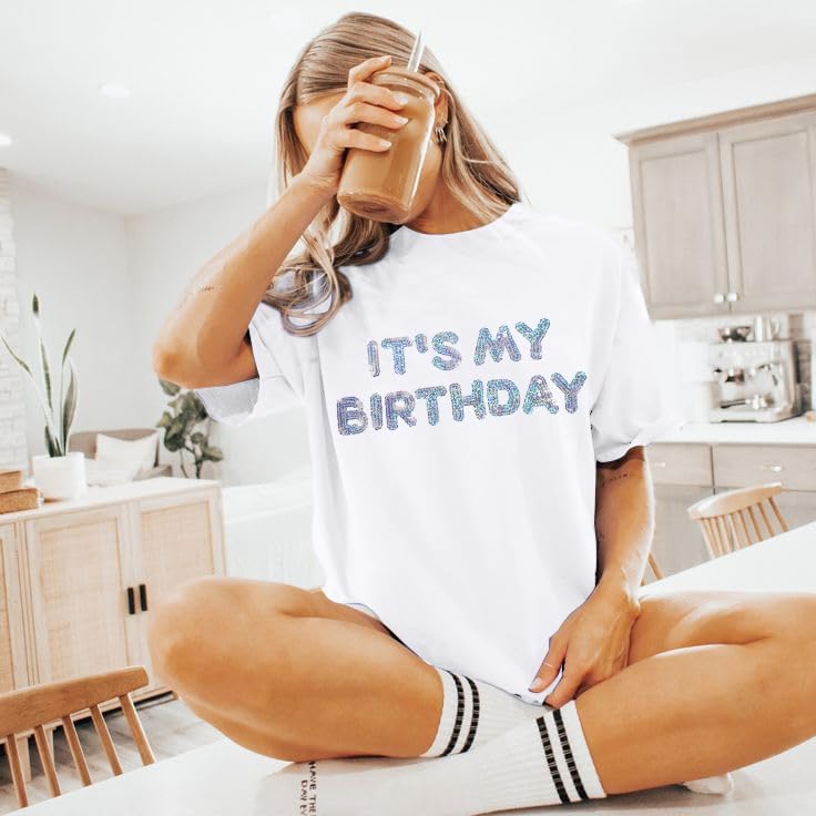 Women Oversized Sequin Birthday Shirt: It's My Birthday Graphic Tees Funny Print Short Sleeve Crewneck Outfit Tops - Image 2