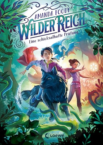 WilderReich (Band 1) - Eine schicksalhafte Prüfung: Bist du bereit für...