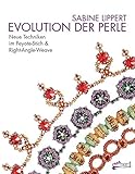  Evolution der Perle: Neue Techniken im Peyote-Stich & Right-Angle-Weave