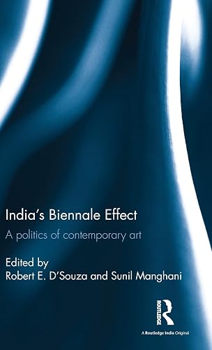 India's Biennale Effect: A politics of contemporary art