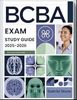 BCBA STUDY GUIDE 2025-2026: A Comprehensive Exam Prep with Full-Length Q&As, Task List Breakdown, and Proven Strategies for Success B0F5PS7FV8 Book Cover