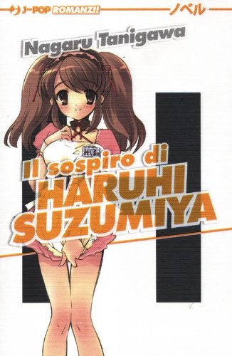 Il sospiro di Haruhi Suzumiya Il sospiro di Haruhi Suzumiya