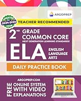 2nd Grade Common Core ELA (English Language Arts): Daily Practice Workbook | 300+ Practice Questions and Video Explanations | Common Core State Aligned | Argo Brothers 195104813X Book Cover