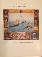 Florida: From the beginning to 1992 : a Columbus jubilee commemorative B0006EX4XA Book Cover