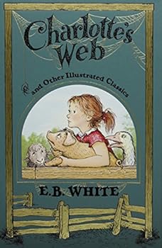 Hardcover Charlotte's Web and Other Illustrated Classics (Leather Bound Classics) Book