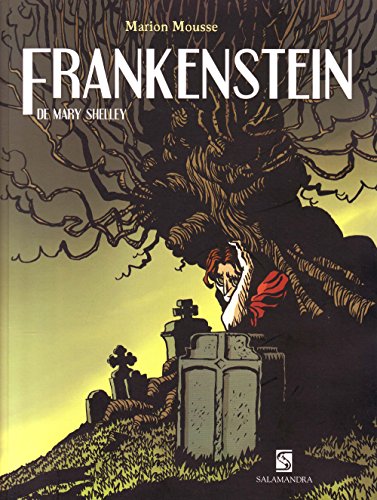 Frankenstein - Mary Shelley