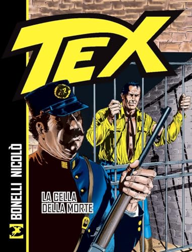  Tex. La cella della morte. Nuova ediz.