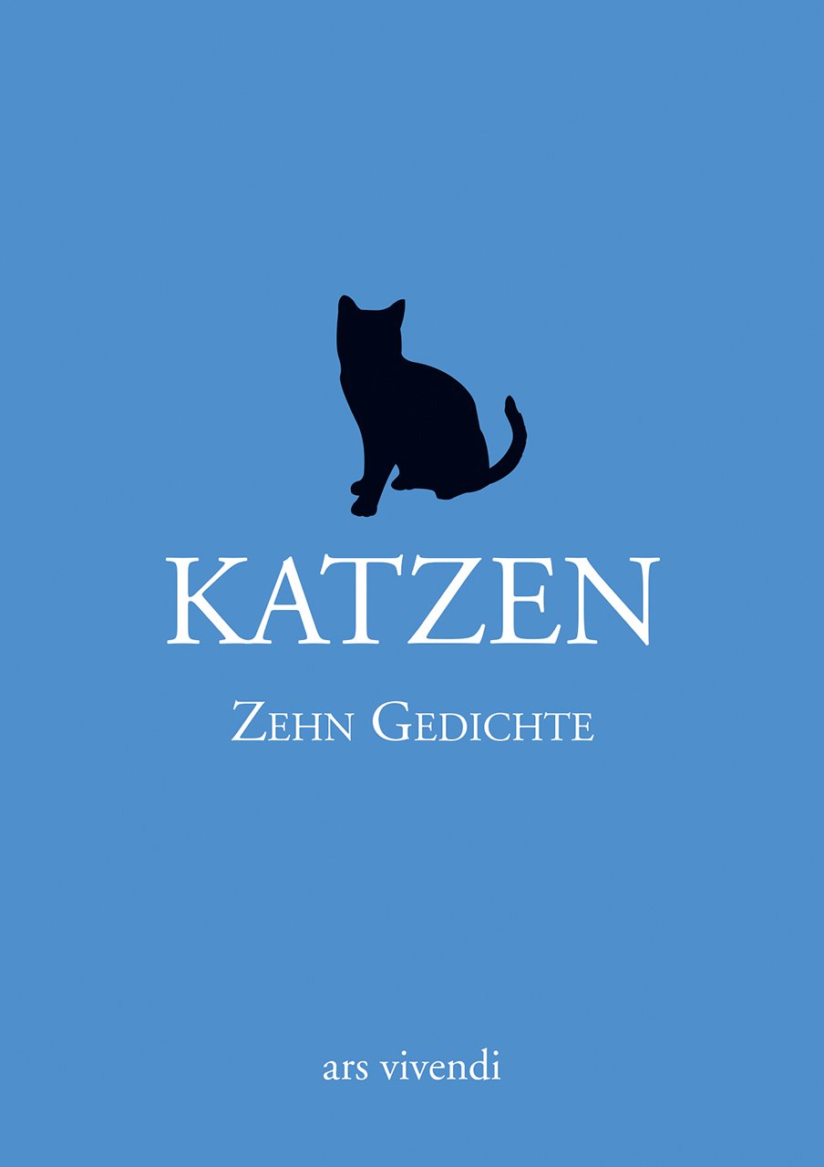 Ars Vivendi Verlag Gmbh & Co. Kg Katzen - Zehn Gedichte. Statt Einer Karte