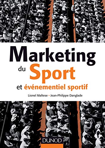 Marketing du sport et événementiel sportif PDF Ebook En Ligne