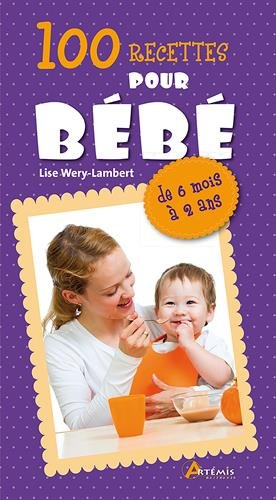 Télécharger 100 recettes pour bébé PDF Ebook En Ligne