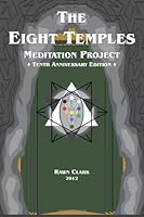 The Eight Temples Meditation Project 1475158599 Book Cover