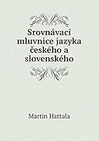 Srovnávací mluvnice jazyka českého a slovenského 5519077290 Book Cover