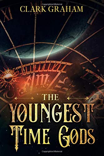 The Youngest Time Gods