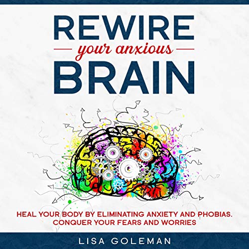 Cover art for Rewire Your Anxious Brain