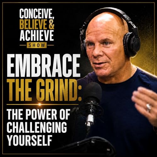 Embrace the Grind: The Power of Challenging Yourself