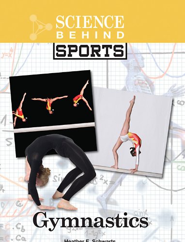 Gymnastics (Science Behind Sports)