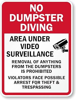 Dumpster Sign: No Dumpster Diving - Area Under Video Surveillance Metal Sign 12 x 16 Inches – Warning for Wall or Fence