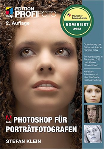 Photoshop für Porträtfotografen (mitp Edition Profifoto) Photoshop für Porträtfotografen (mitp Edition Profifoto)