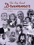 Photo Gallery the big band drummer: a complete workbook for improving big band drumming performance by ron spagnardi(2000-08-01) Photo Gallery the big band drummer: a complete workbook for improving big band drumming performance by ron spagnardi(2000-08-01)