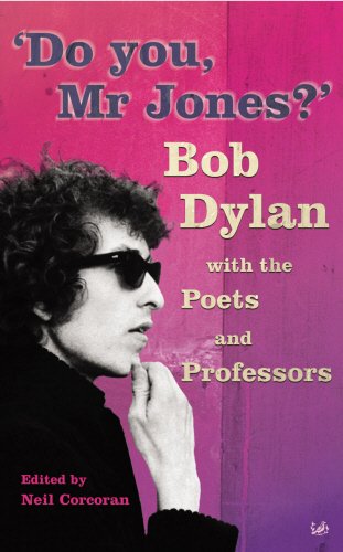 Buy Do You Mr Jones?: Bob Dylan with the Poets and Professors — BookShops.in