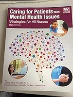Caring for Patients with Mental Health Issues - Strategies for All Nurses 1680414445 Book Cover