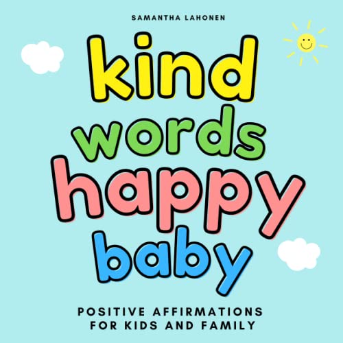 Image of Kind Words Happy Baby: Positive Affirmations for Baby and Family